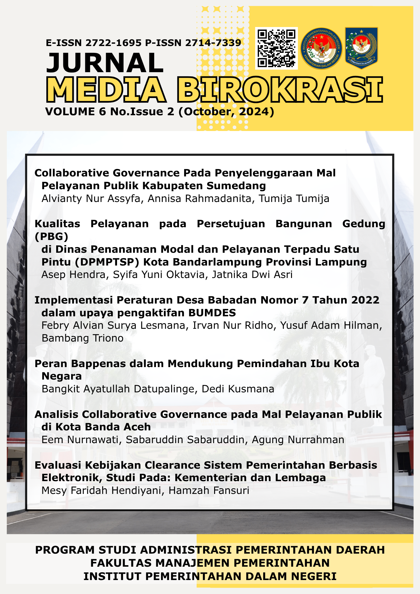 					View Jurnal Media Birokrasi, Vol. 6 No. 2, Oktober, 2024
				